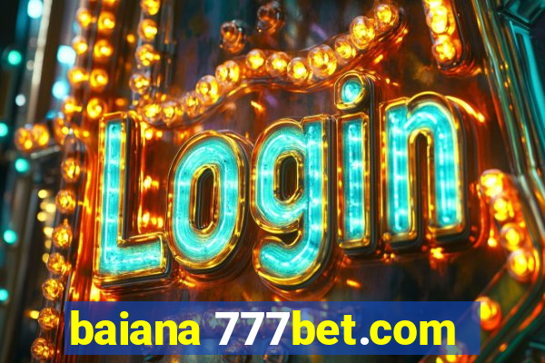 baiana 777bet.com